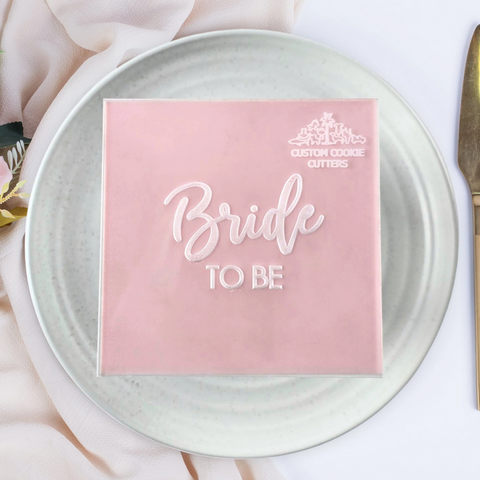 Custom Cookie Cutters Bride To Be v3 debosser