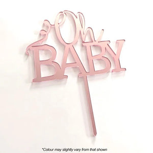 OH BABY Rose Gold Mirror Acrylic Cake Topper