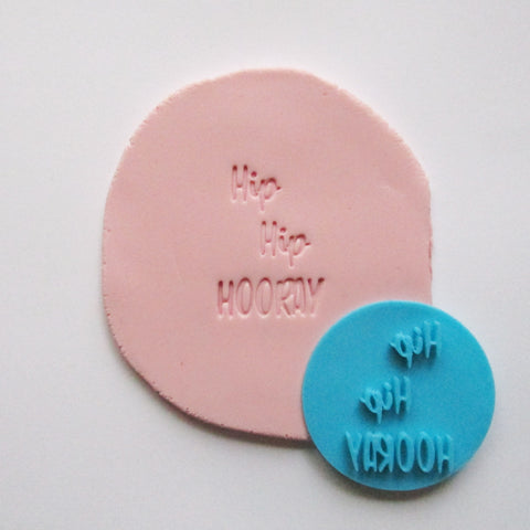 HIP HIP HOORAY fondant embosser / cookie stamp